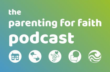 Parenting for Faith - York Diocese Y&C Resources